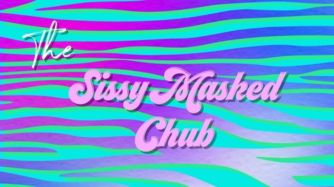 Header of themaskedsissychub